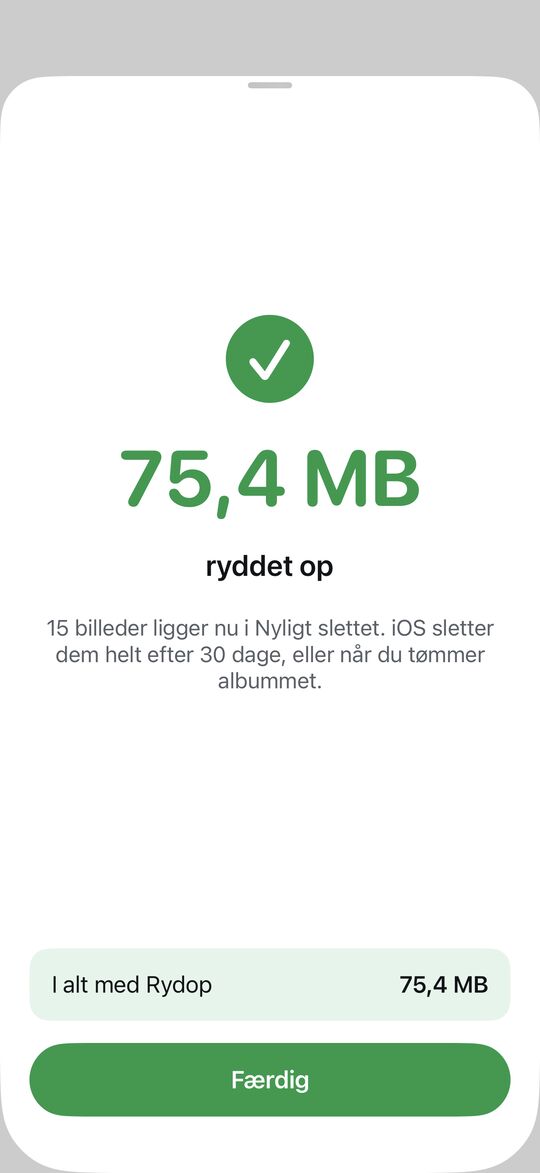Du ser pladsen, du har ryddet op